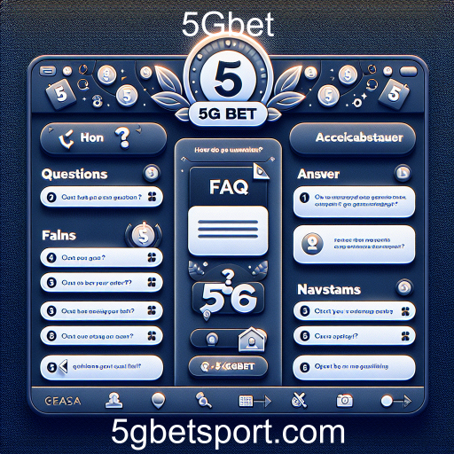 Descubra a Importância da Seção FAQ no 5Gbet